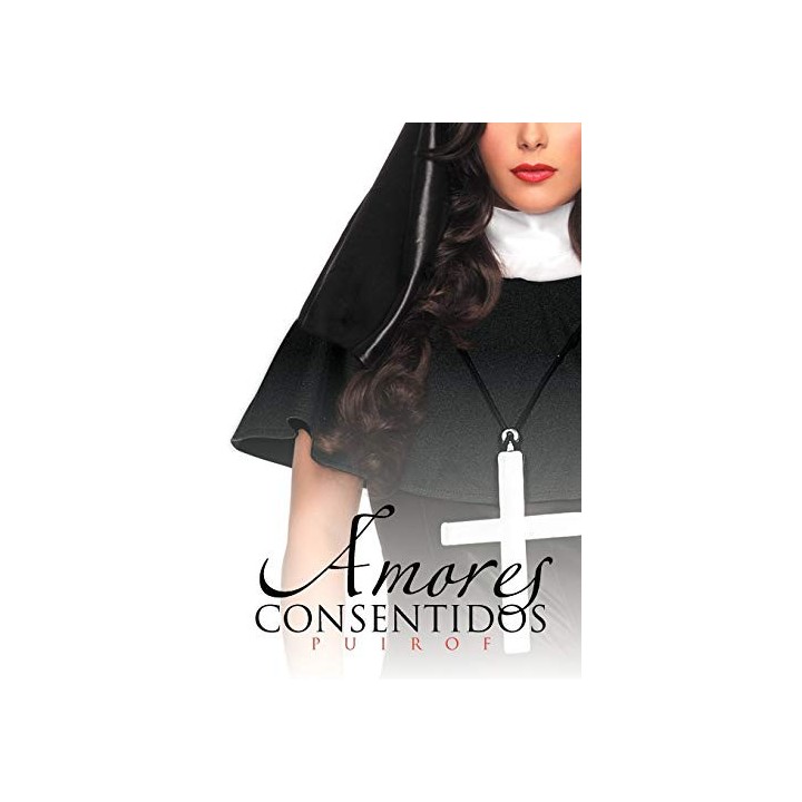 Amores Consentidos - Puirof